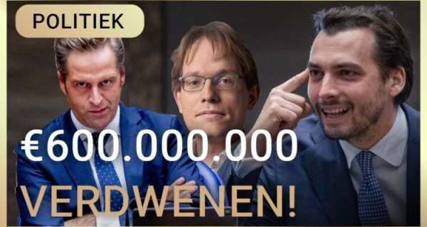 €600.000.000 verdwenen!